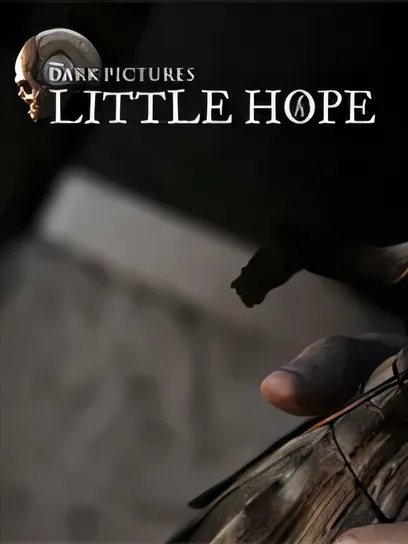 黑相集：稀望镇/ 黑相集：希望渺茫/The Dark Pictures: Little Hope