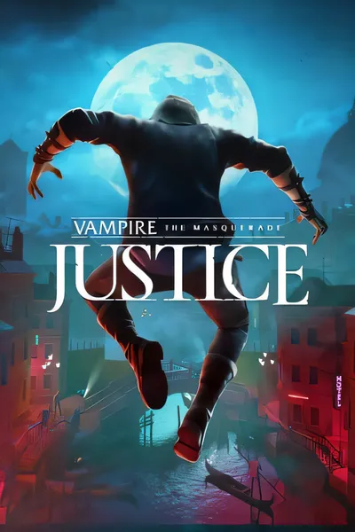 吸血鬼：避世血族审判/Vampire: The Masquerade - Justice [新作/10.1 GB]