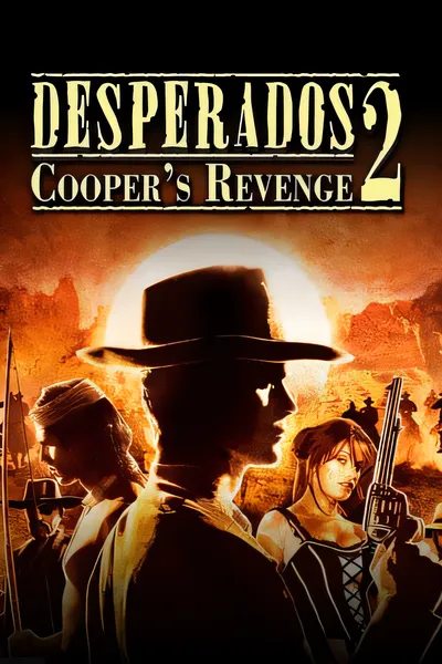 亡命之徒2：库珀的复仇/Desperados 2: Coopers Revenge [新作/2.07 GB]