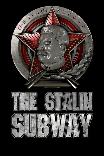 斯大林地铁/The Stalin Subway [新作/1.6 GB]