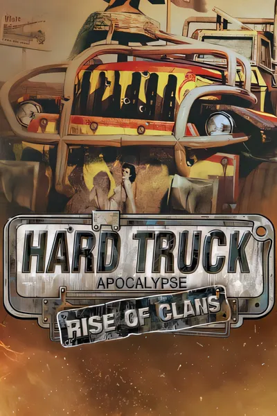 硬卡车启示录：部落崛起 / 机械姬：子午线 113/Hard Truck Apocalypse: Rise Of Clans / Ex Machina: Meridian 113 [新作/2.09 GB]