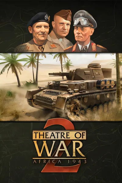 战场2北非1943/Theatre of War 2: Africa 1943 [新作/786.2 MB]
