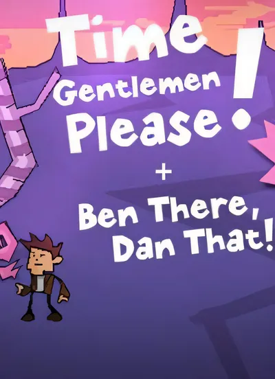时间先生们，请！ 还有本，丹那！/Time Gentlemen, Please! and Ben There, Dan That! [新作/121 MB]