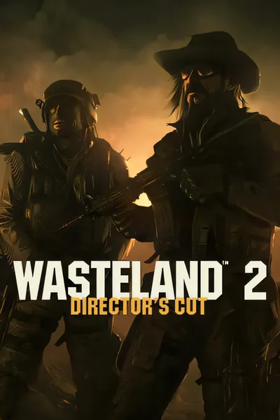 荒原 2：导演剪辑版/Wasteland 2: Directors Cut [新作/5.62 GB]