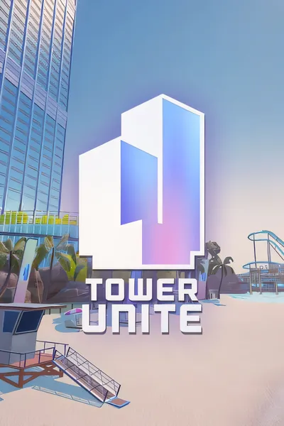 塔联/Tower Unite [新作/1.98 GB]