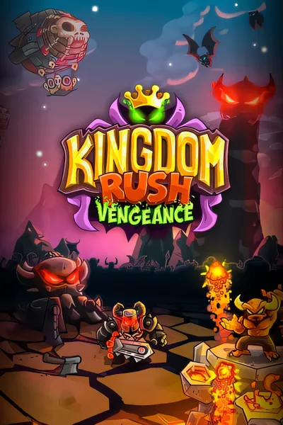 王国保卫战复仇/Kingdom Rush Vengeance [新作/906 MB]
