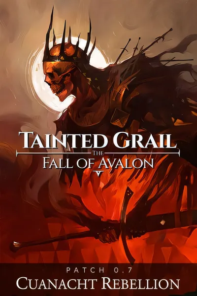 污痕圣杯：阿瓦隆的陨落/Tainted Grail: The Fall of Avalon [更新/18.02 GB]