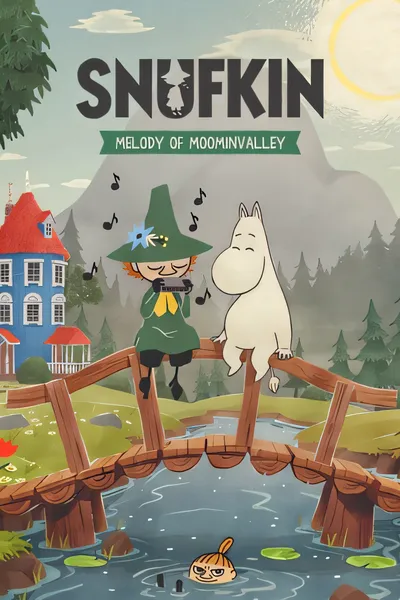 史力奇奇遇记：姆明山谷之歌/Snufkin: Melody of Moominvalley [新作/2.95 GB]