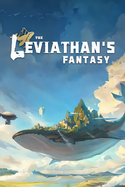 利维坦的幻想/The Leviathans Fantasy [更新/9.29 GB]