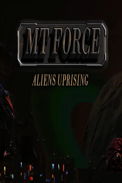 MT部队：外星人起义/MT Force Aliens Uprising [新作/12.97 GB]