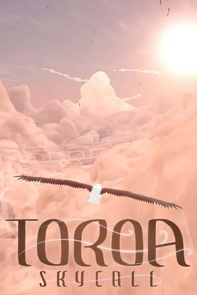 Toroa: Skycall/Toroa: Skycall [新作/1.46 GB]
